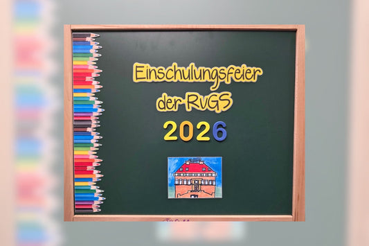 Schriftzug „Einschulungsfeier 2026“ zur Ankündigung des Schulbeginns und der Einschulungsfeier an der RvGS Gammelsbach.
